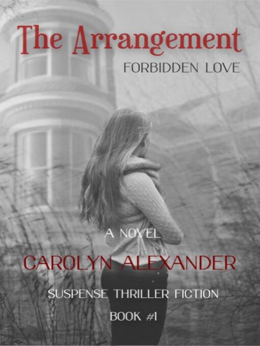 Title details for The Arrangement by Carolyn Alexander - Available